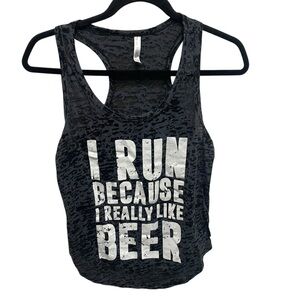 Women’s activewear tank top small “ I run because I really like beer” gray sheer